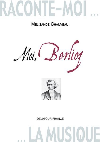 Book Moi, Berlioz - journal imaginaire Chauveau