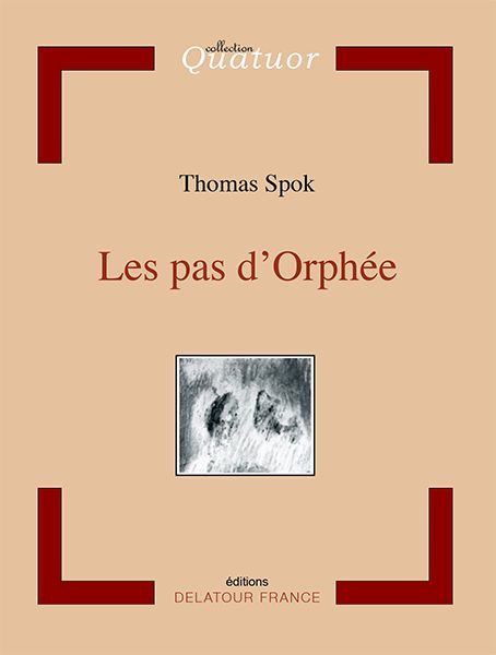 Könyv Les pas d'Orphée Spok