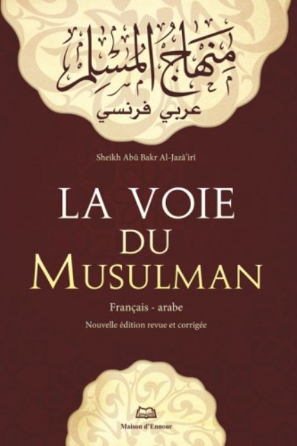 Kniha La voie du musulman - Français/Arabe El Djazairi