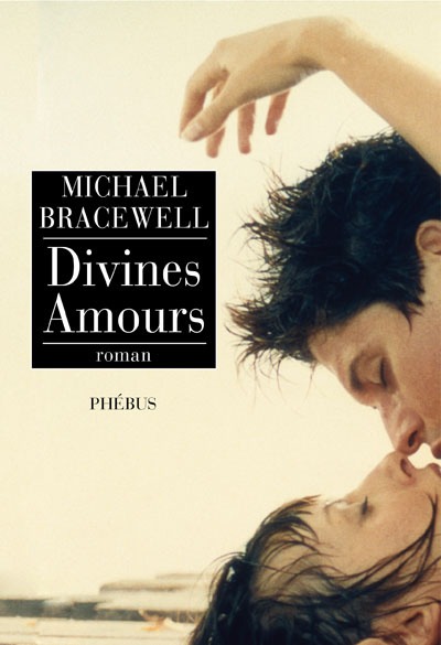 Knjiga DIVINES AMOURS BRACEWELL MICHAEL