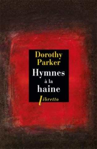 Könyv Hymnes à la haine Parker