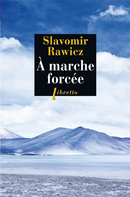 Knjiga A marche forcée RAWICZ SLAVOMIR