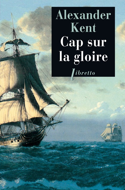 Knjiga Cap sur la gloire KENT ALEXANDER