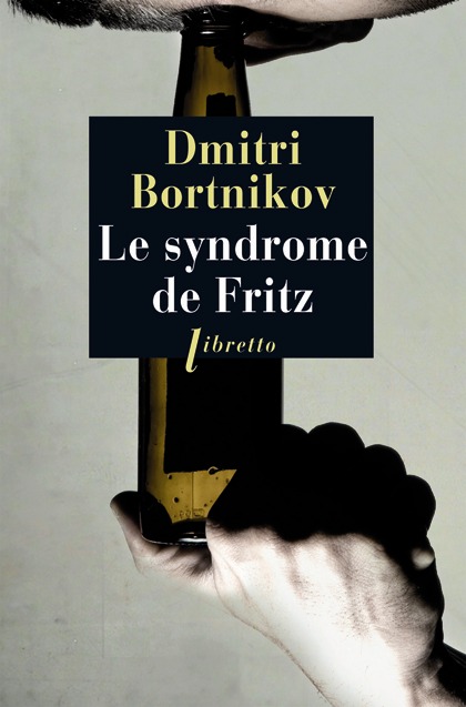 Könyv Le syndrome de Fritz Bortnikov