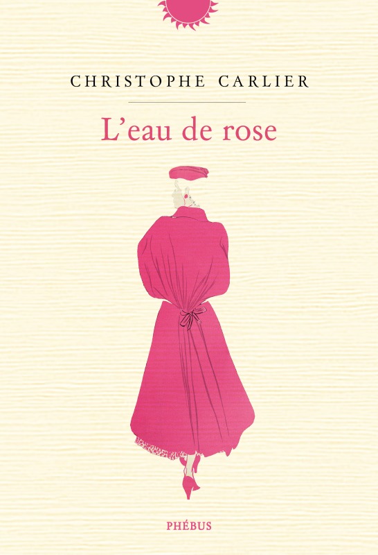 Knjiga L'eau de rose Carlier
