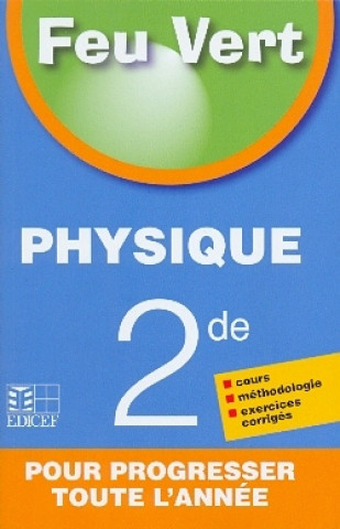 Book Feu vert Physique 2nde COLLECTIF D'AUTEURS