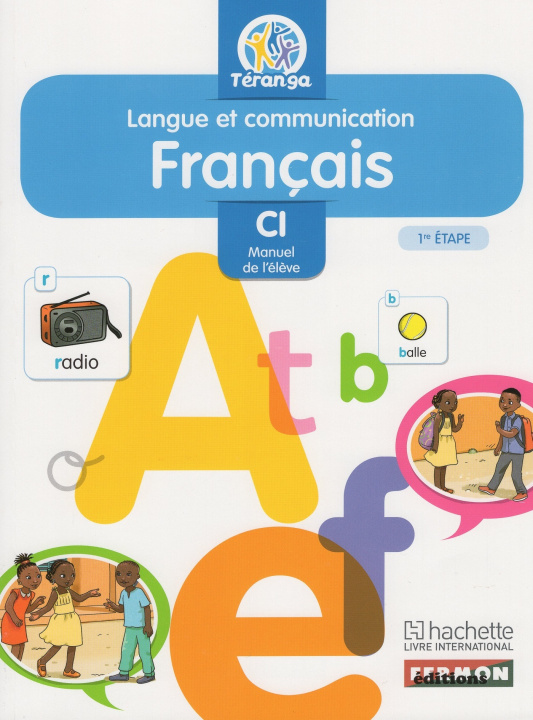 Книга Français Langue et Communication CI Elève Nv Edition 