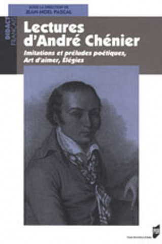 Book LECTURES D ANDRE CHENIER PASCAL