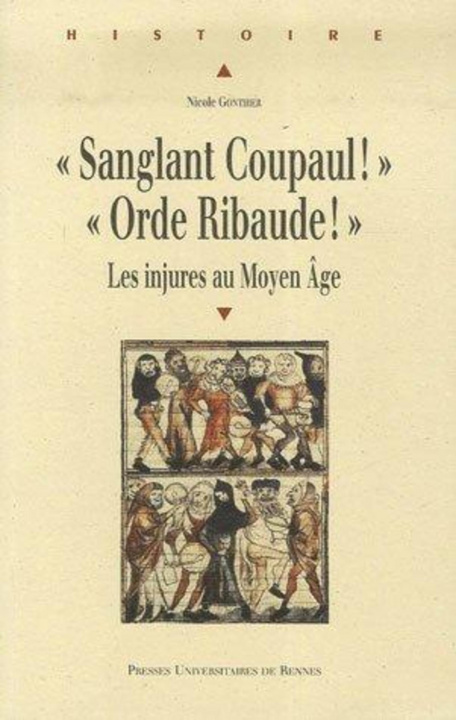 Kniha SANGLANT COUPAUL ! ORDE RIBAUDE ! Gonthier
