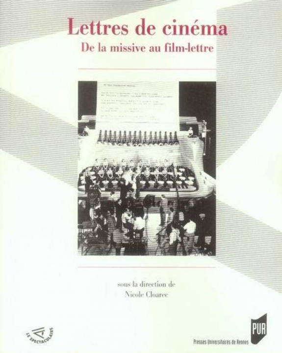 Kniha LETTRES DE CINEMA. DE LA MISSIVE AU FILM LETTRE CLOAREC
