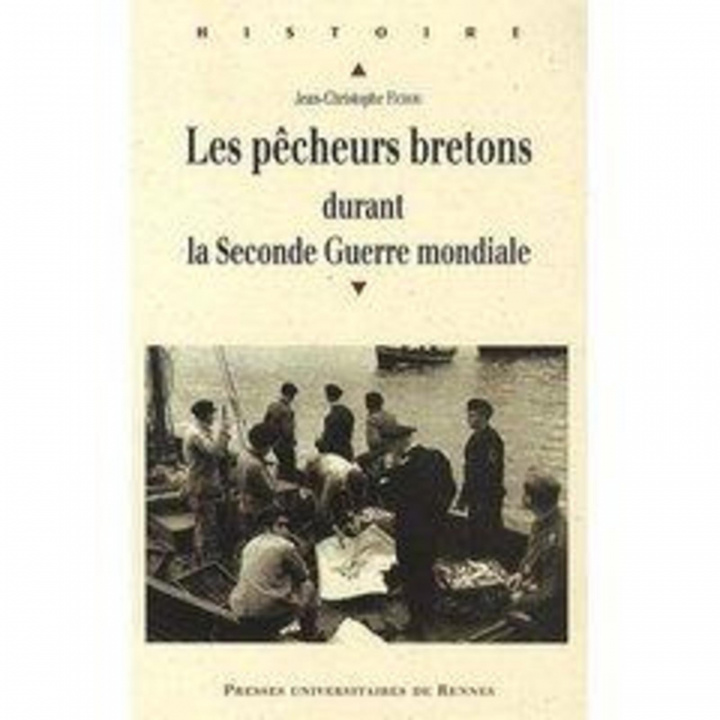 Kniha PECHEURS BRETONS DURANT LA SECONDE GUERRE MONDIALE Fichou