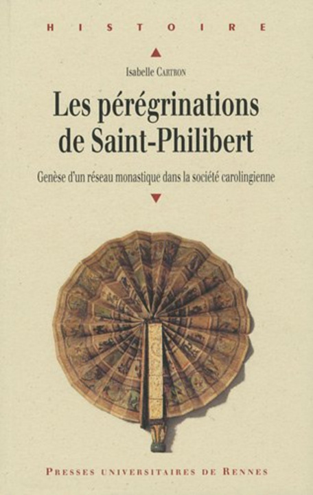 Kniha PEREGRINATIONS DE SAINT PHILIBERT Cartron