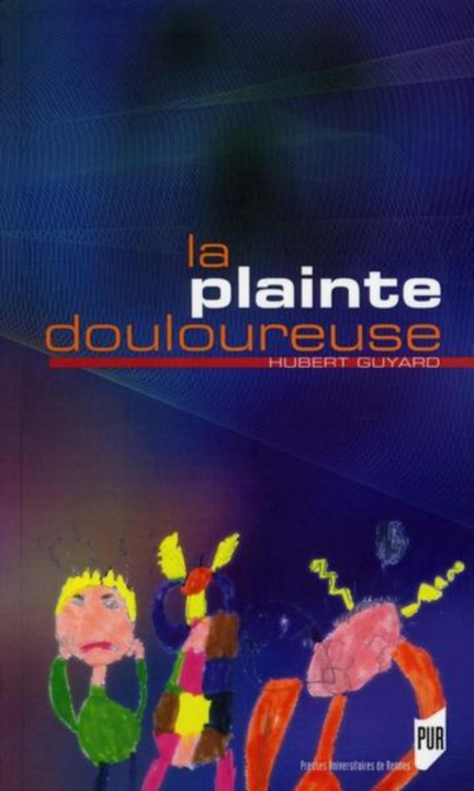Kniha PLAINTE DOULOUREUSE Guyard