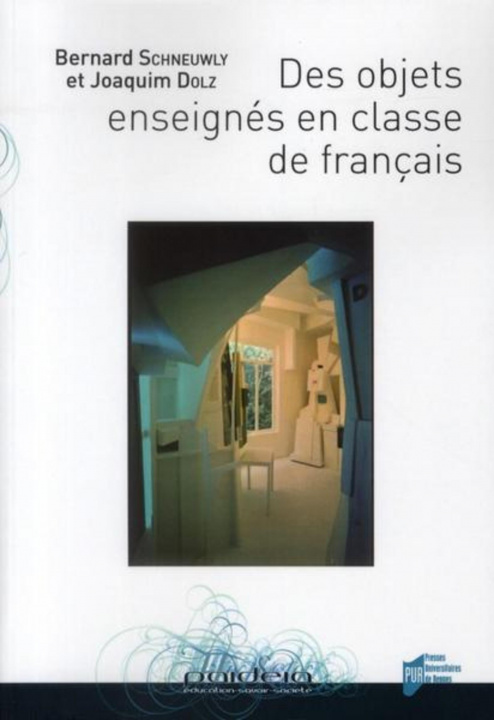 Kniha OBJETS ENSEIGNES EN CLASSE DE FRANCAIS Dolz
