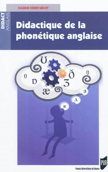 Kniha DIDACTIQUE DE LA PHONETIQUE ANGLAISE Herry-Bénit