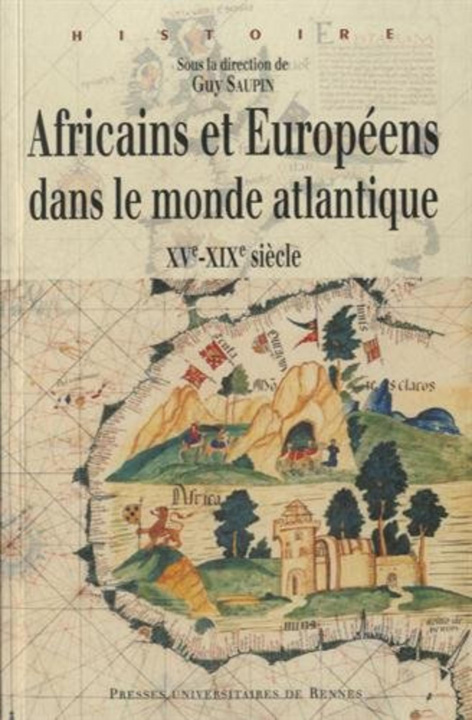 Kniha AFRICAINS ET EUROPEENS DANS LE MONDE ATLANTIQUE SAUPIN