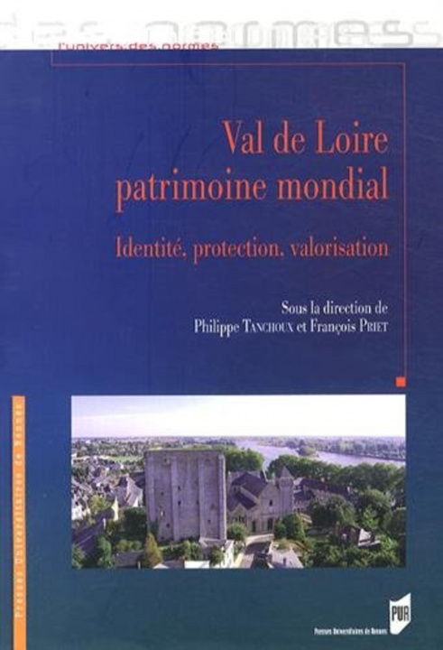 Kniha VAL DE LOIRE PATRIMOINE MONDIAL PRIET