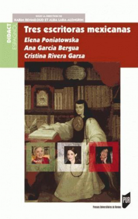 Libro TRES ESCRITORAS MEXICANAS BENMILOUD