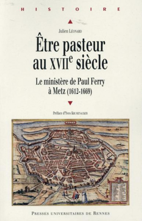 Carte ETRE PASTEUR AU XVIIE SIECLE Léonard