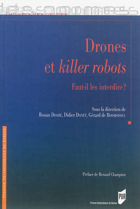 Carte Drones et killer robots: faut-il les interdire? PUR