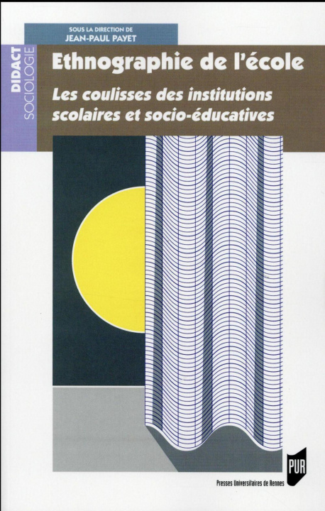 Knjiga ETHNOGRAPHIE DE L ECOLE PAYET