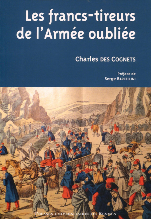 Kniha Les francs-tireurs de l'armée oubliée des Cognets