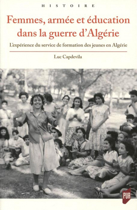 Książka Femmes, armée et éducation dans la guerre d'Algérie Capdevila