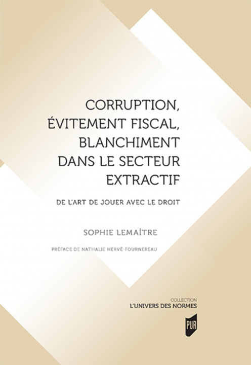 Kniha Corruption, évitement fiscal, blanchiment dans le secteur extractif Lemaître