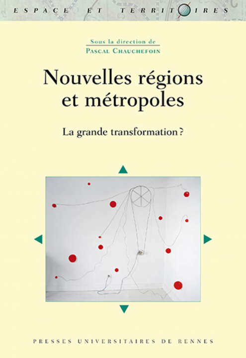 Knjiga Nouvelles régions et métropoles Chauchefoin