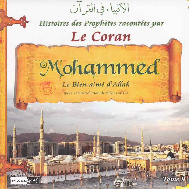 Kniha Histoires des Prophètes racontées par le Coran (Tome 09) Collectif (pixelgraf)