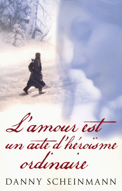 Knjiga L'amour est un acte d'héroisme ordinaire Danny Scheinmann