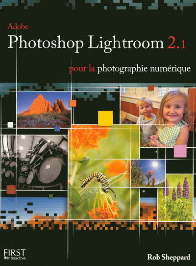 Kniha Adobe Photoshop Lightroom 2 pour la photographie numérique Rob Sheppard