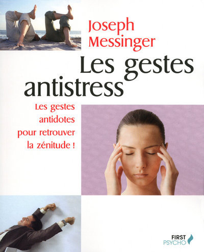 Knjiga Les gestes antistress Joseph Messinger