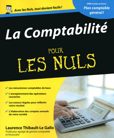 Книга LA COMPTABILITE POUR LES NULS + PLAN COMPTABLE Laurence Thibault-Le Gallo