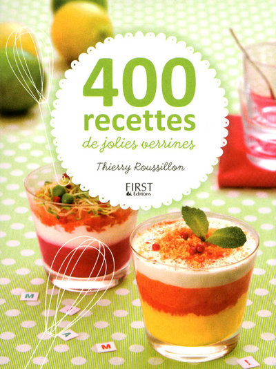 Kniha 400 recettes de jolies verrines Thierry Roussillon