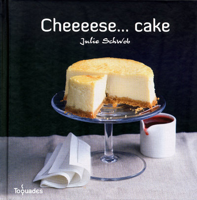 Knjiga Cheeeese... cakes Julie Schwob