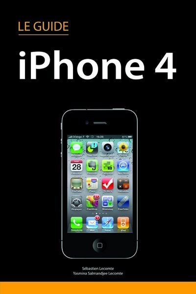 Buch Le guide iPhone 4 Yasmina Lecomte