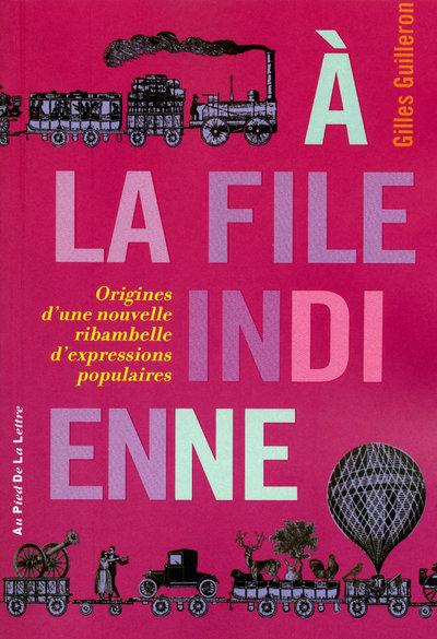Knjiga A la file indienne Gilles Guilleron