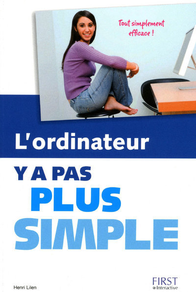 Book L'ordinateur Y a pas plus simple ! Servane Heudiard
