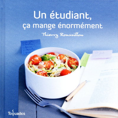 Knjiga Un étudiant, ça mange énormément Thierry Roussillon
