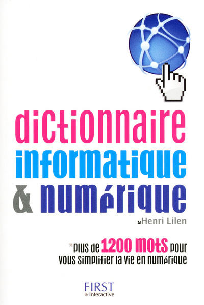 Βιβλίο DICTIONNAIRE INFORMATIQUE & NUMERIQUE Henri Lilen