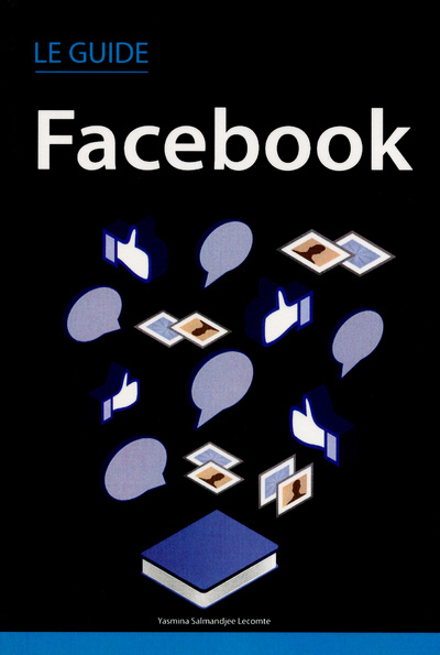 Kniha Le guide Facebook Yasmina Lecomte