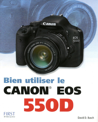 Kniha Bien utiliser le Canon EOS 550D David D. Busch