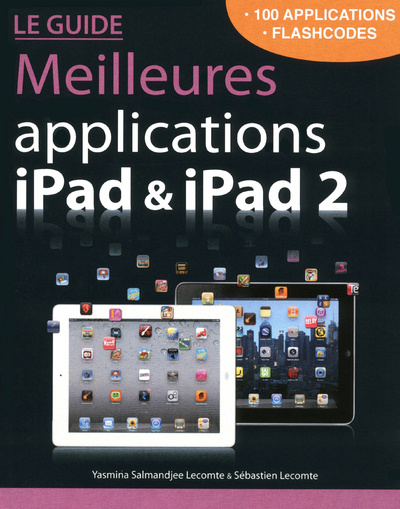 Книга Guide des meilleures applications iPad et iPad 2 Yasmina Lecomte