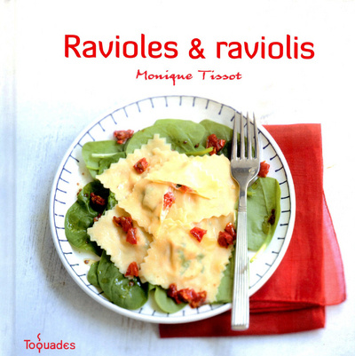 Knjiga Ravioles et raviolis Monique Tissot