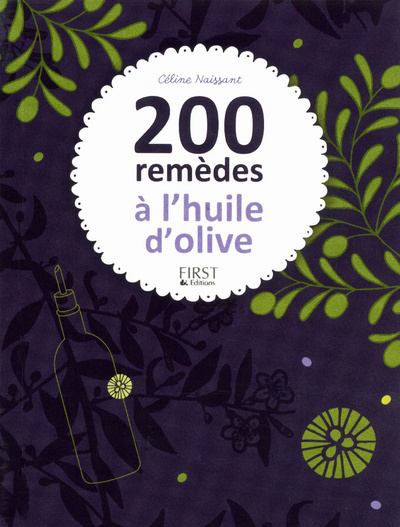 Knjiga 200 remèdes à l'huile d'olive Céline Naissant