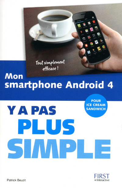 Kniha Mon smartphone Android 4 Y a pas plus simple Patrick Beuzit