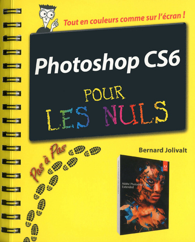 Book Photoshop CS6 Pas à pas Pour les nuls Bernard Jolivalt