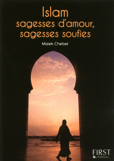 Kniha Le petit livre de - islam sagesses d'amour, sagesses soufies Malek Chebel