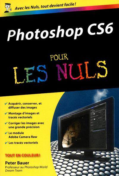 Könyv Photoshop CS6 Poche Pour les nuls Peter John Bauer